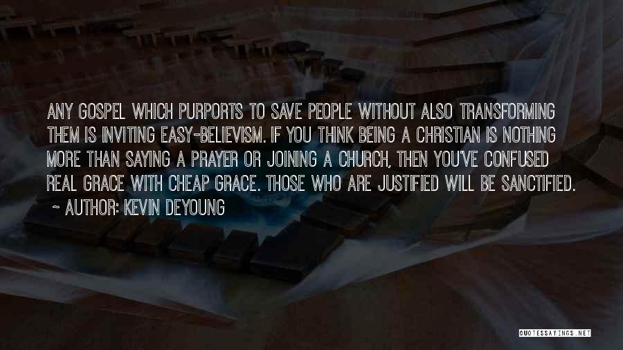 Kevin DeYoung Quotes 650024