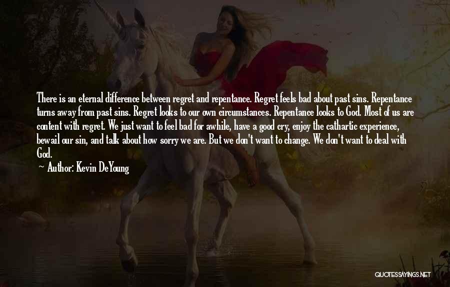 Kevin DeYoung Quotes 721014 Kevin DeYoung Quotes 721014