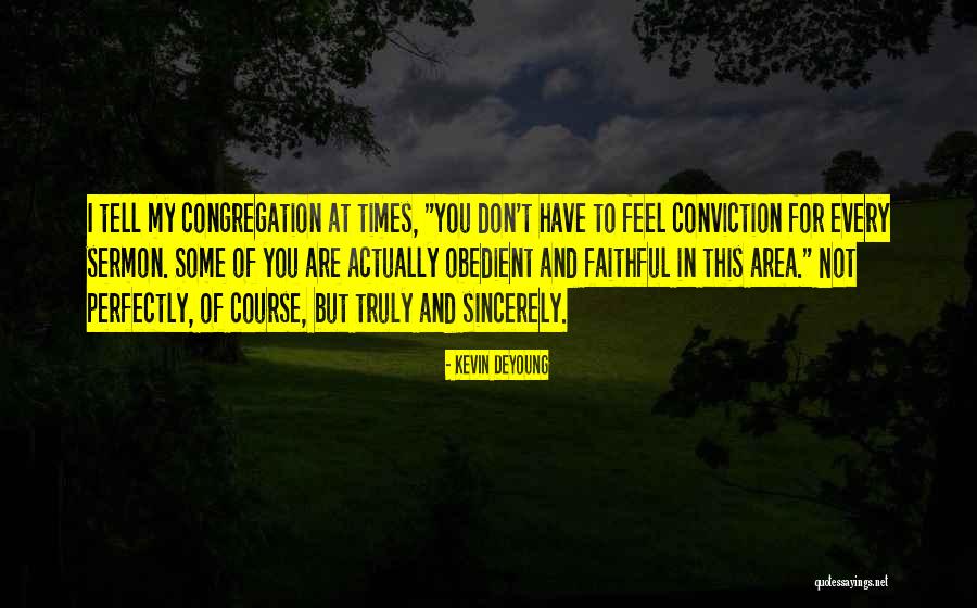 Kevin DeYoung Quotes 980155 Kevin DeYoung Quotes 980155