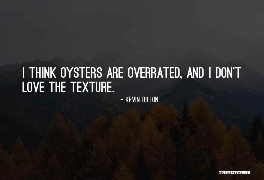 Kevin Dillon Quotes 1442814