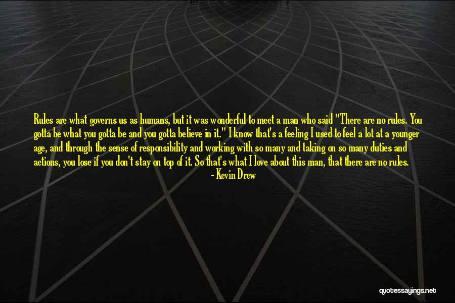 Kevin Drew Quotes 1542296 Kevin Drew Quotes 1542296