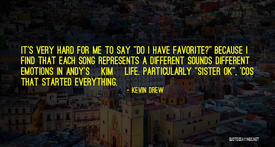 Kevin Drew Quotes 336070