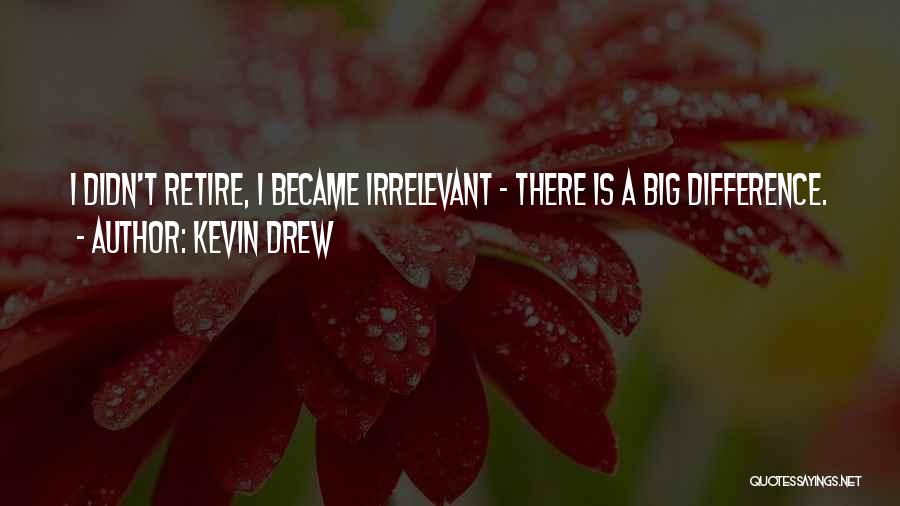 Kevin Drew Quotes 749815