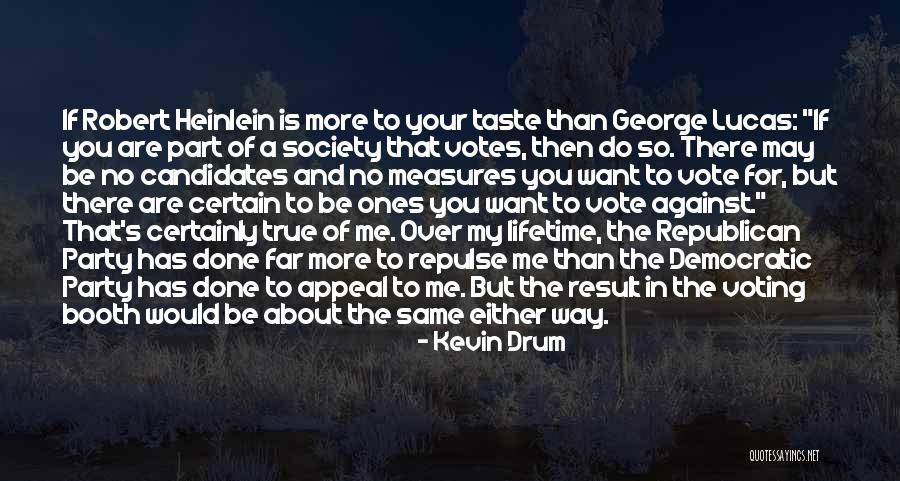 Kevin Drum Quotes 2120428 Kevin Drum Quotes 2120428