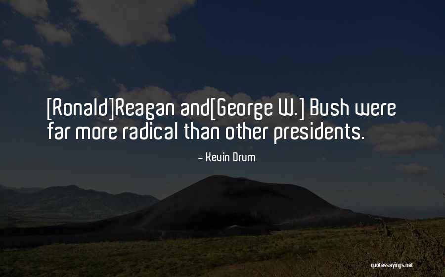 Kevin Drum Quotes 275616 Kevin Drum Quotes 275616
