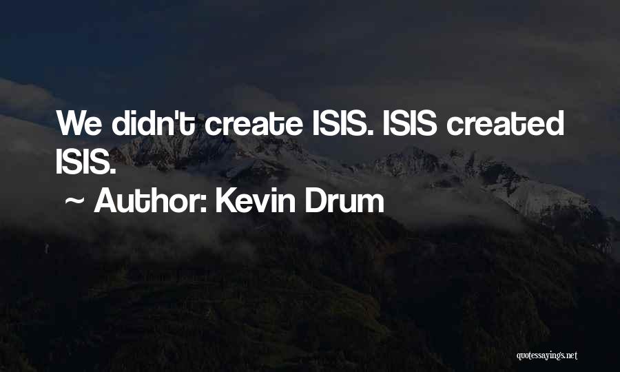 Kevin Drum Quotes 373060