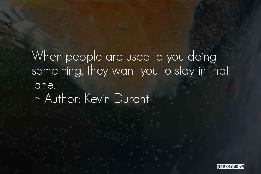 Kevin Durant Quotes 1723536