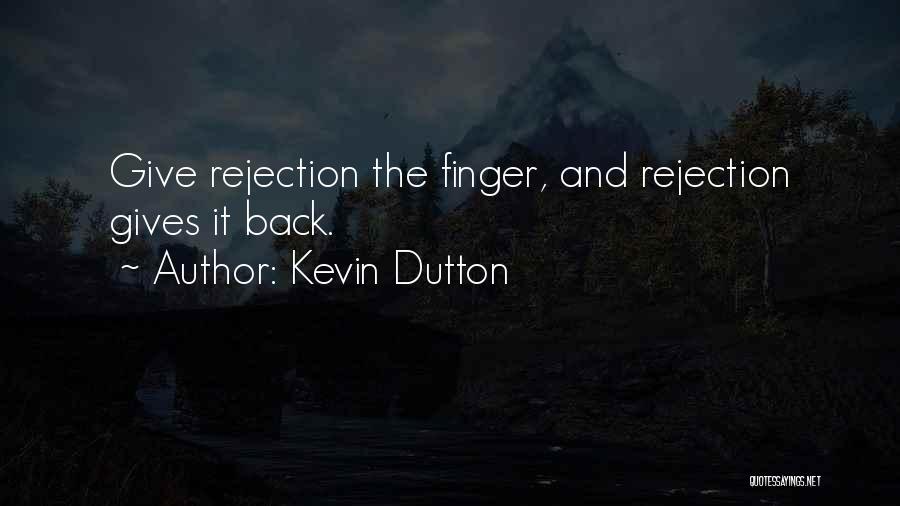 Kevin Dutton Quotes 1078529