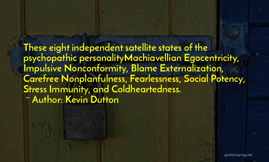 Kevin Dutton Quotes 1336318