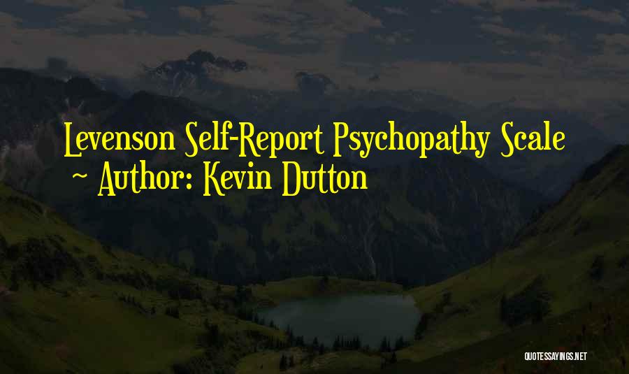 Kevin Dutton Quotes 1594058