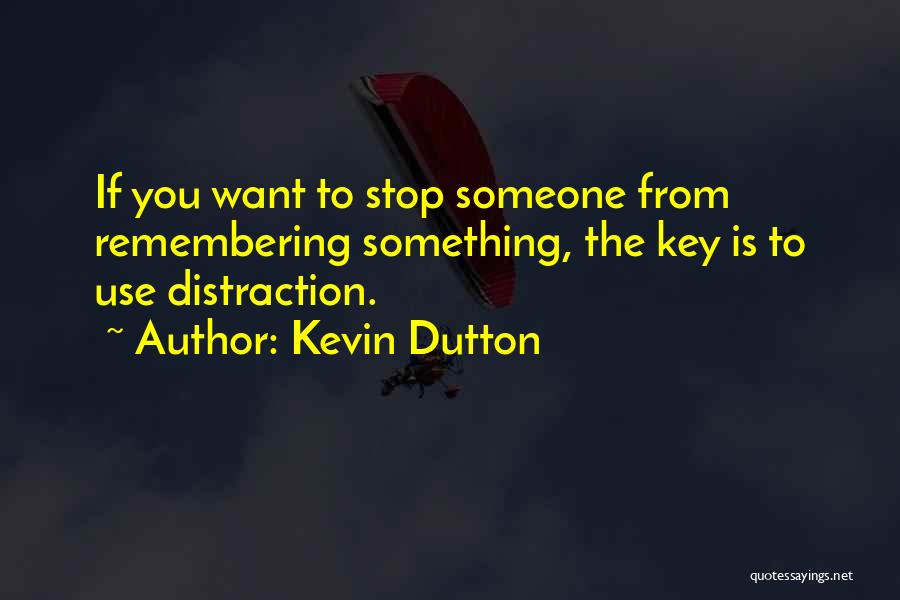 Kevin Dutton Quotes 232656