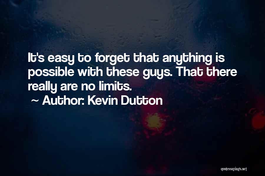 Kevin Dutton Quotes 331681