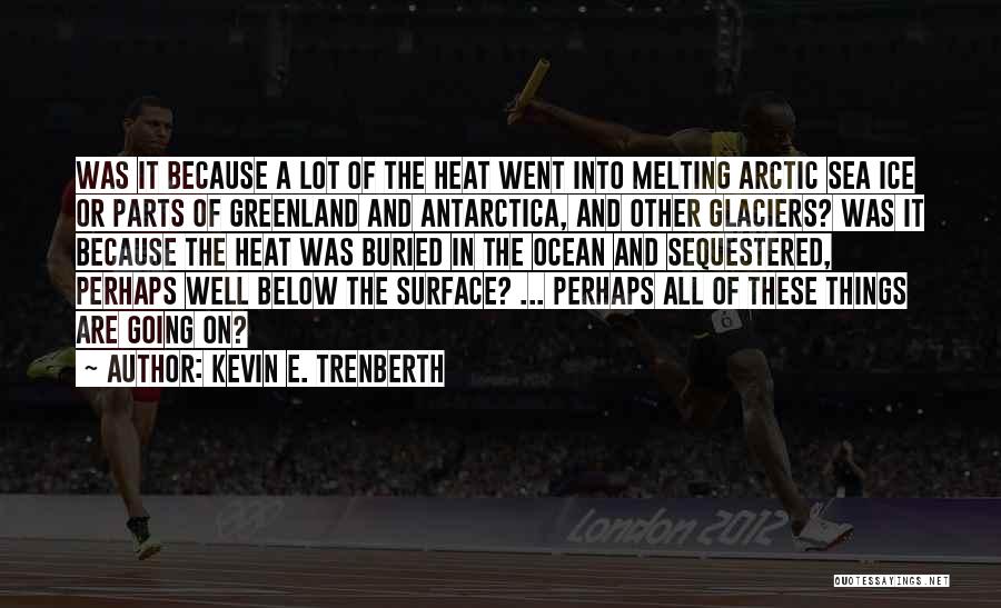 Kevin E. Trenberth Quotes 466070