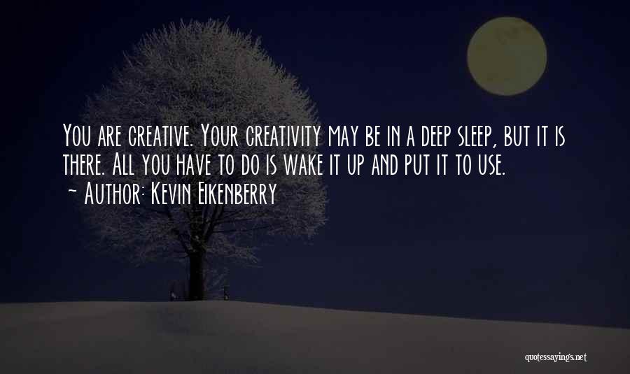 Kevin Eikenberry Quotes 1115533