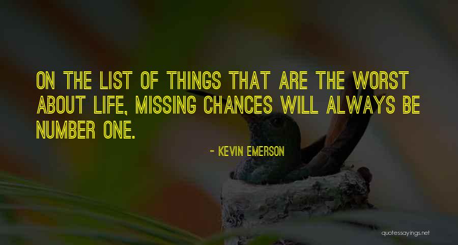 Kevin Emerson Quotes 1181946