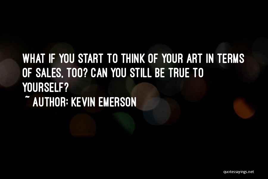 Kevin Emerson Quotes 1570291