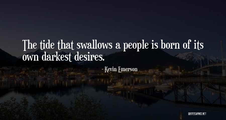 Kevin Emerson Quotes 1726113