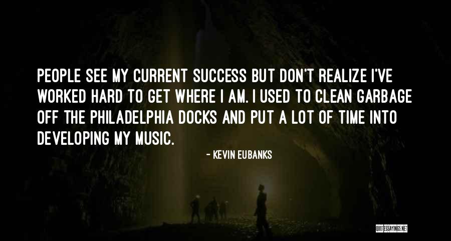 Kevin Eubanks Quotes 1200576