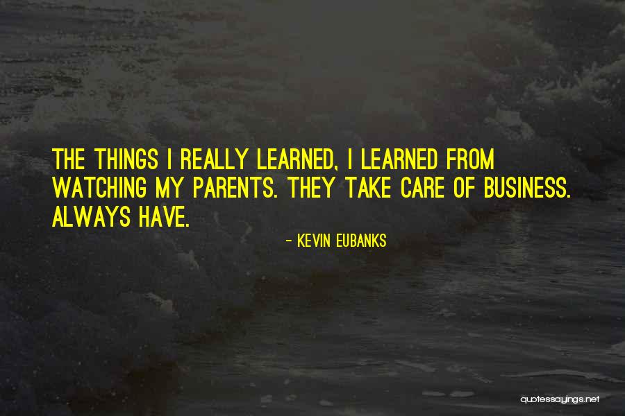 Kevin Eubanks Quotes 134003