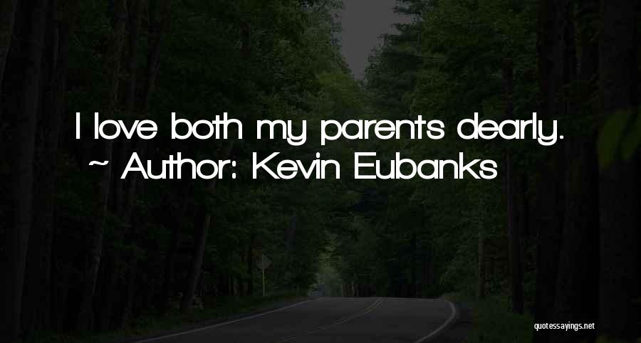 Kevin Eubanks Quotes 186448