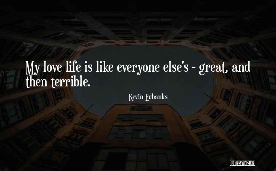 Kevin Eubanks Quotes 75052