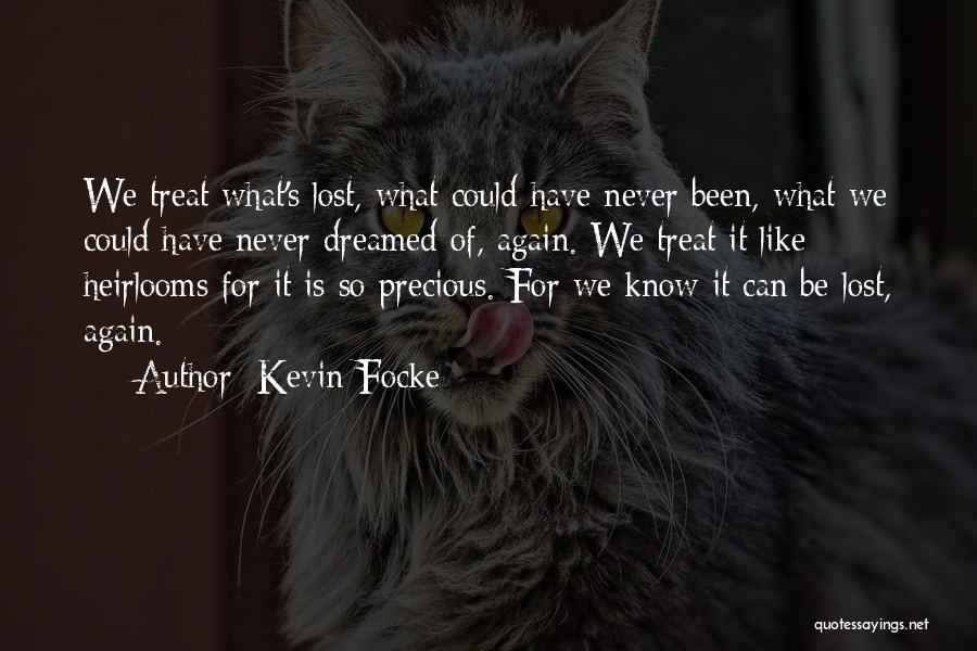 Kevin Focke Quotes 2140116