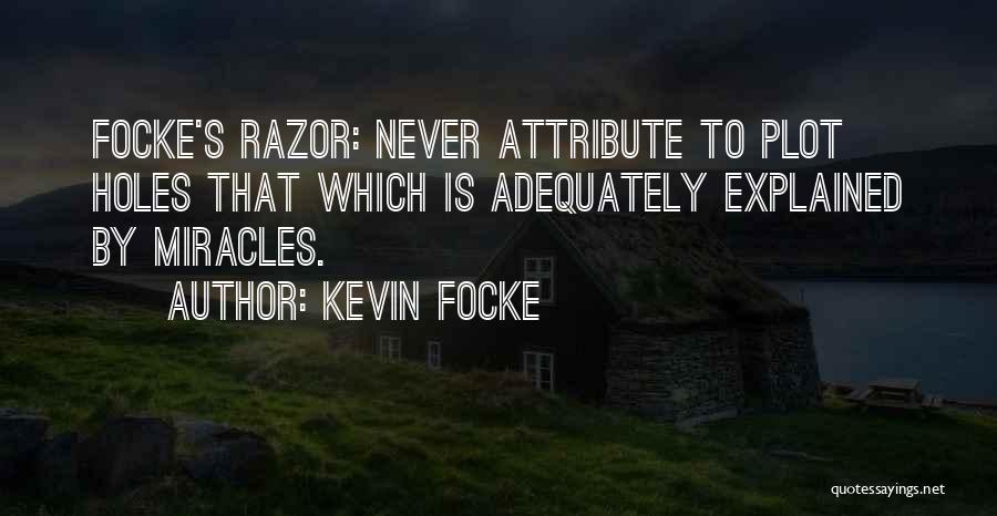 Kevin Focke Quotes 2189826