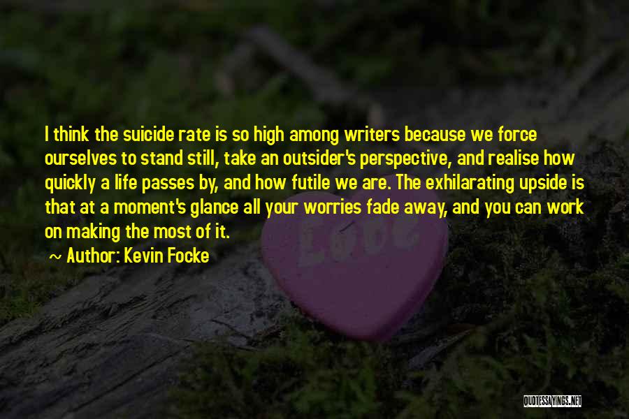 Kevin Focke Quotes 441325