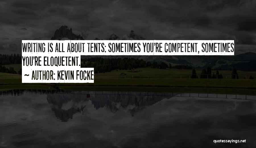 Kevin Focke Quotes 742180