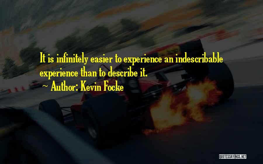 Kevin Focke Quotes 807929