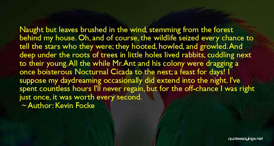 Kevin Focke Quotes 898559