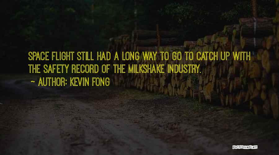 Kevin Fong Quotes 1962800