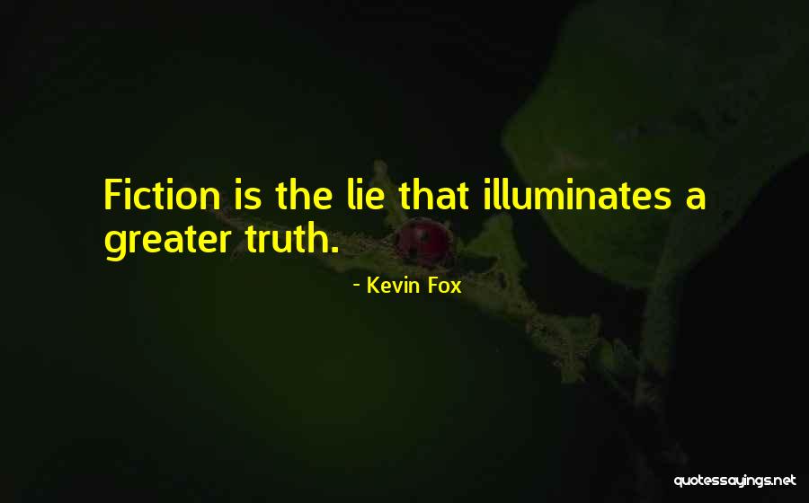 Kevin Fox Quotes 863098