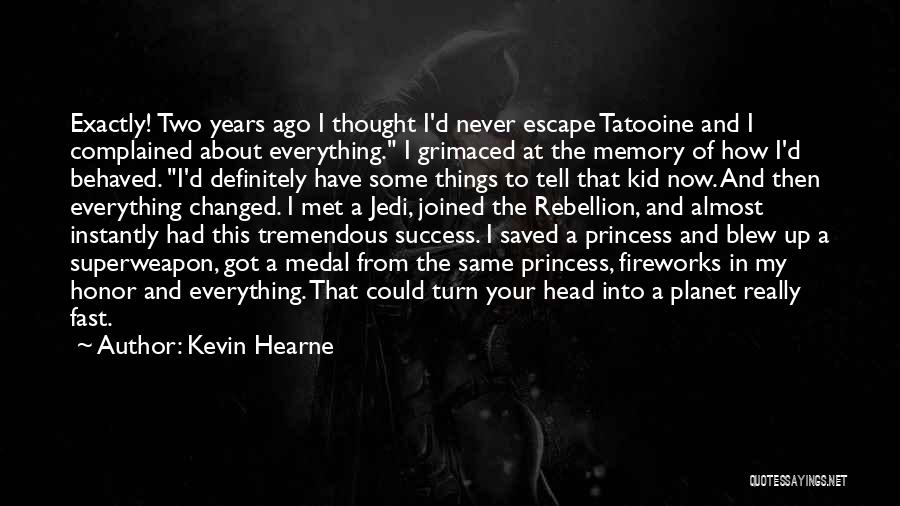 Kevin From Up Quotes By Kevin Hearne