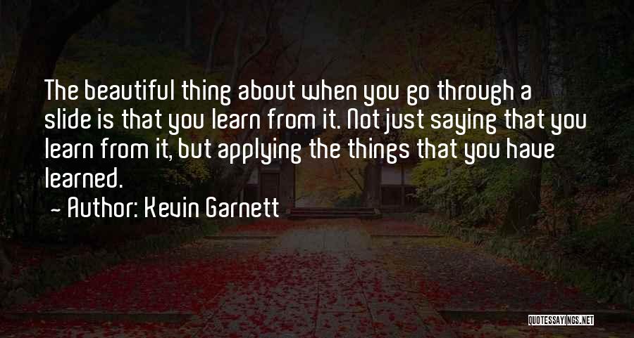 Kevin Garnett Quotes 145102