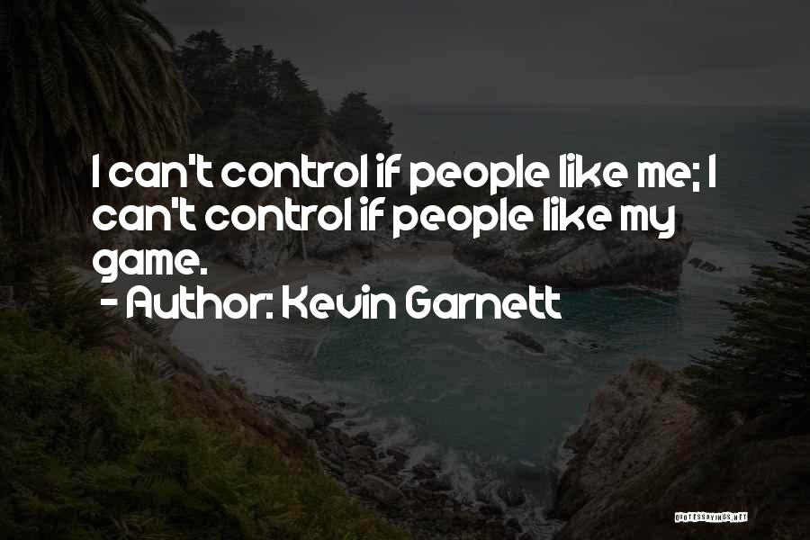 Kevin Garnett Quotes 2171502