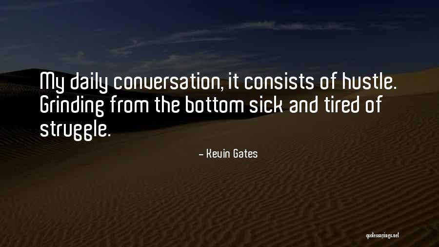 Kevin Gates Quotes 1073365 Kevin Gates Quotes 1073365