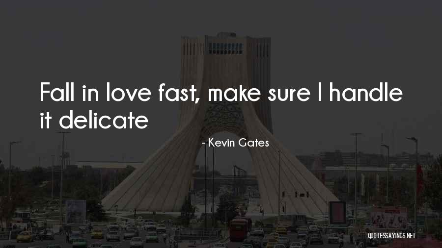 Kevin Gates Quotes 1318859