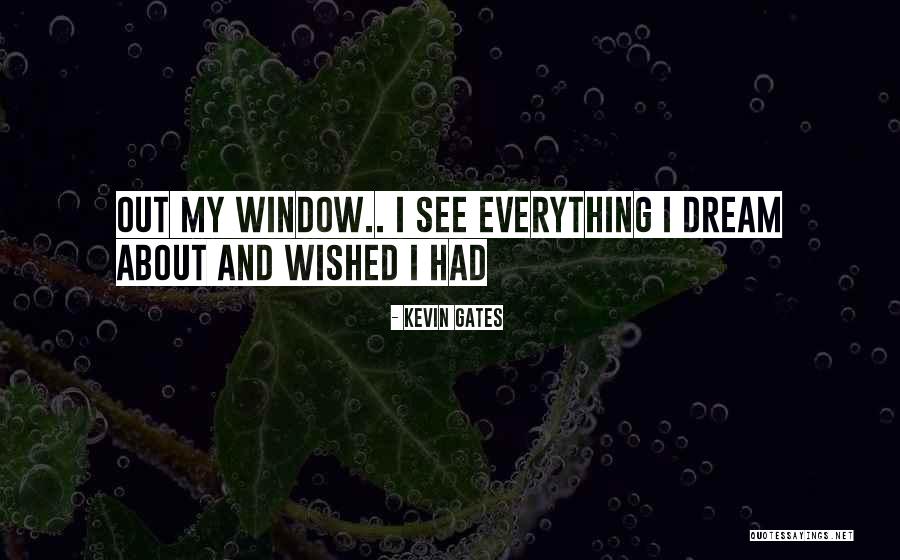Kevin Gates Quotes 1348017 Kevin Gates Quotes 1348017
