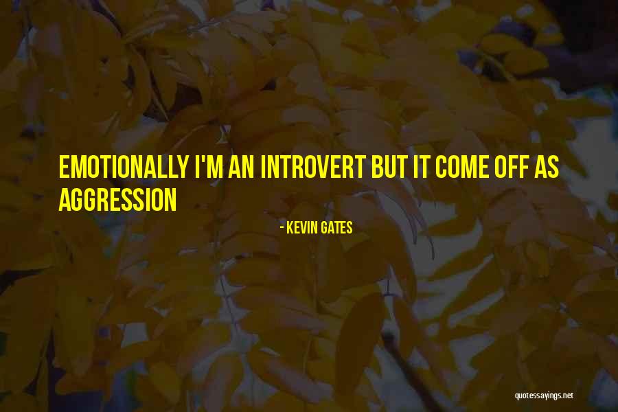 Kevin Gates Quotes 2101858 Kevin Gates Quotes 2101858