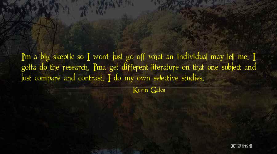 Kevin Gates Quotes 458810 Kevin Gates Quotes 458810