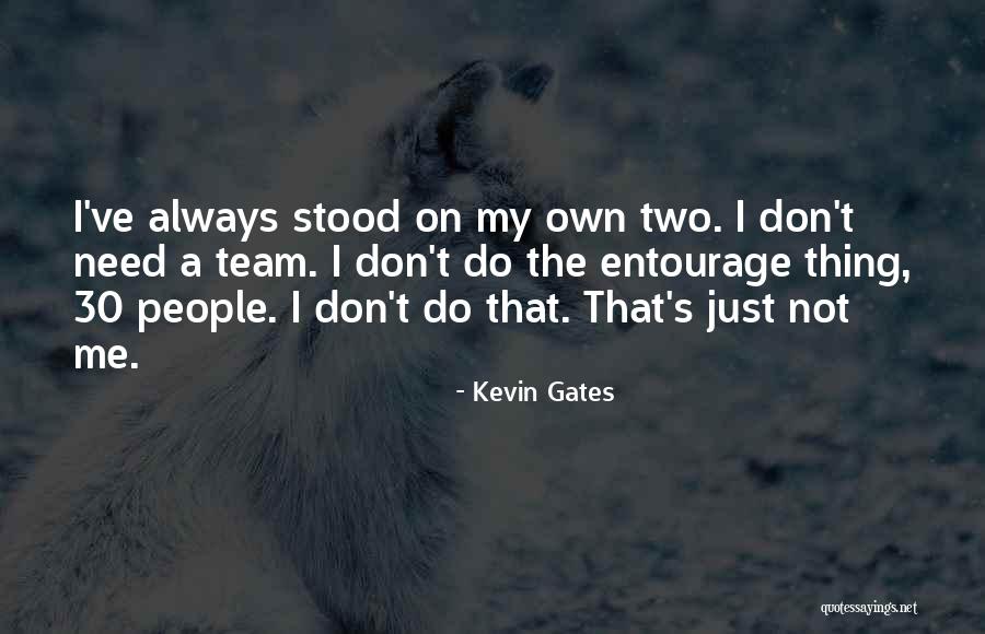 Kevin Gates Quotes 769655 Kevin Gates Quotes 769655