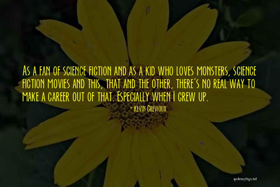 Kevin Grevioux Quotes 1891450 Kevin Grevioux Quotes 1891450