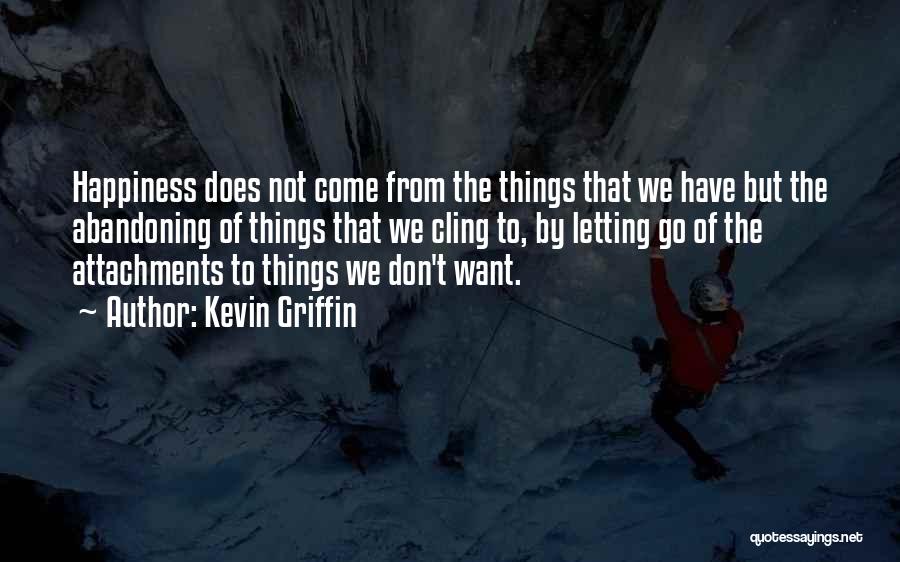 Kevin Griffin Quotes 408578