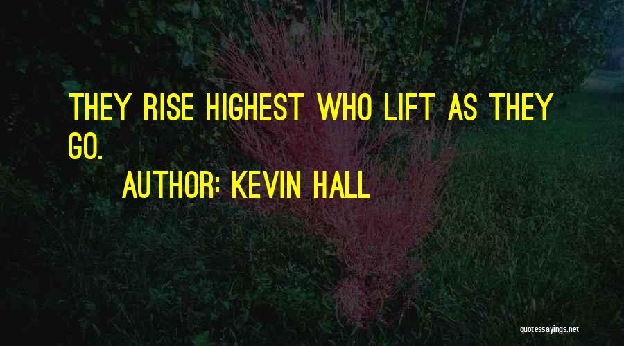 Kevin Hall Quotes 648703