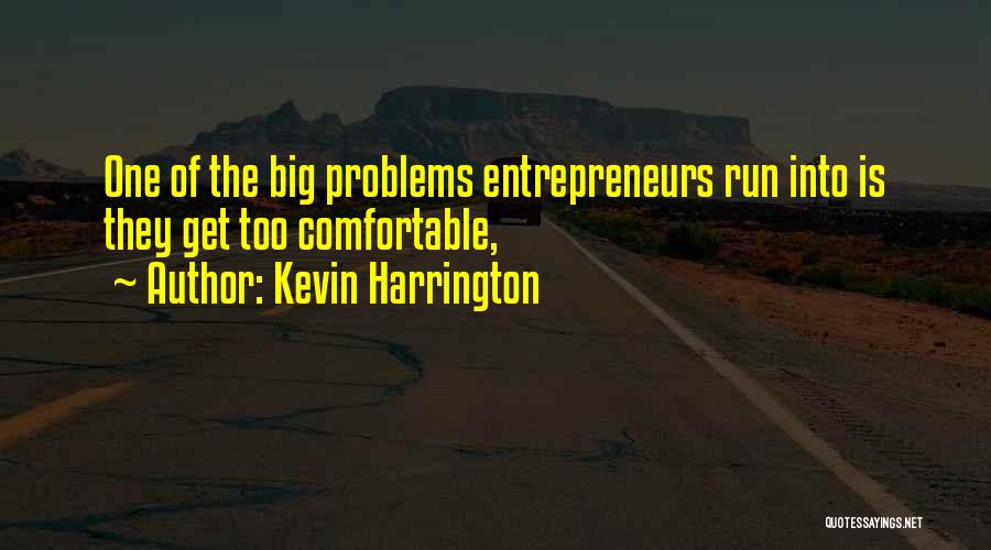 Kevin Harrington Quotes 1390986