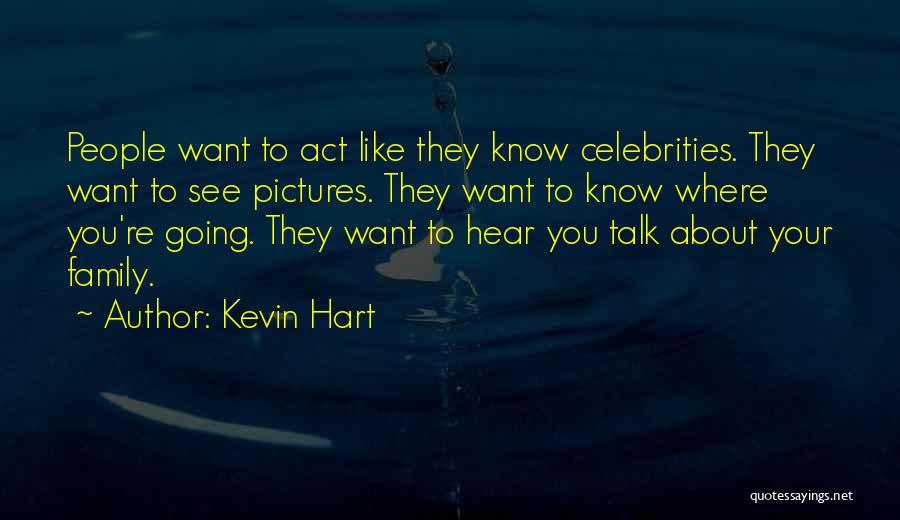 Kevin Hart Quotes 1450632