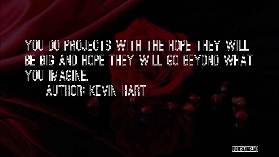 Kevin Hart Quotes 1529007