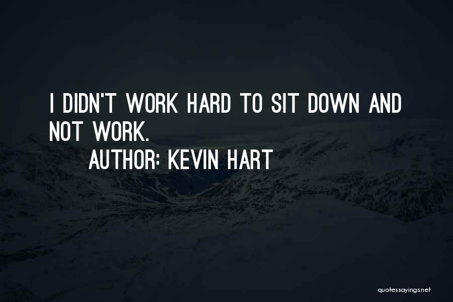 Kevin Hart Quotes 889705