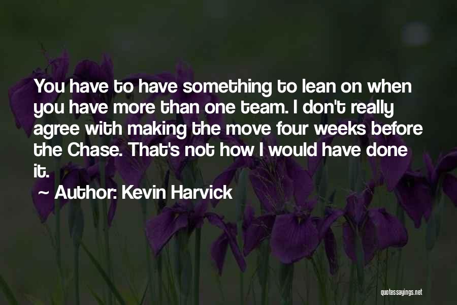 Kevin Harvick Quotes 1008427